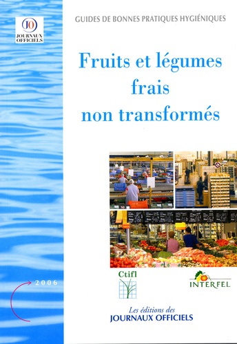  Journaux officiels - Fruits et légumes frais non transformés.