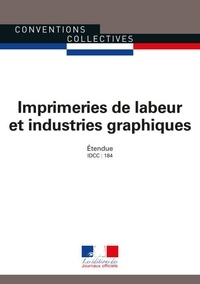  Journaux officiels - Imprimeries de labeur et industries graphiques - IDCC : 184.