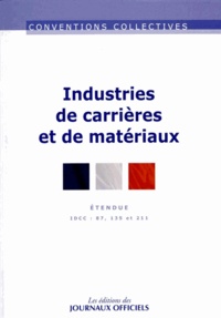 Industries de carrières et de matériaux - IDCC 87, 135 et 211.pdf
