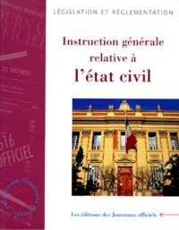  Journaux officiels - Instruction générale relative à l'état civil - Présentation en feuillet mobiles, Edition juillet 1999.