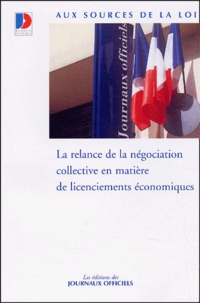  Journaux officiels - La relance de la négociation collective en matière de licenciements économiques - Edition juillet 2003.