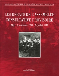  Journaux officiels - Les débats de l'Assemblée consultative provisoire à Alger.