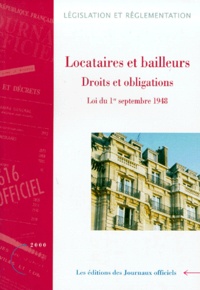  Journaux officiels - Locataires et bailleurs - Tome 1, Droits et obligations, loi du 1er septembre 1948, édition 2000.