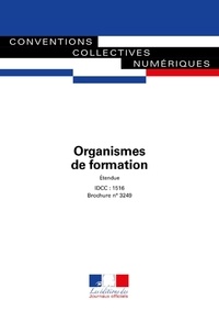  Journaux officiels - Organismes de formation - Convention collective nationale - IDCC : 1516.