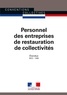  Journaux officiels - Personnel des entreprises de restauration de collectivités - Convention collective nationale étendue  - IDCC : 1266.
