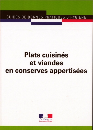  Journaux officiels - Plats cuisinés et viandes en conserves appertisées.