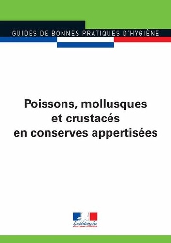  Journaux officiels - Poissons, mollusques et crustacés en conserves appertisées.