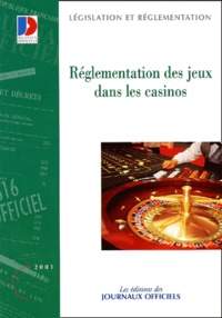  Journaux officiels - Règlementation des jeux dans les casinos.