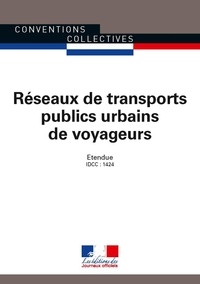  Journaux officiels - Réseaux de transports publics urbains de voyageurs (IDCC : 1424).