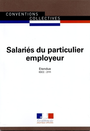  Journaux officiels - Salariés du particulier employeur.