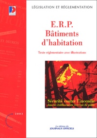  Journaux officiels - Sécurité contre l'incendie ERP - Bâtiments d'habitation.