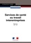 Services de santé au travail interentreprises. IDCC : 897 7e édition