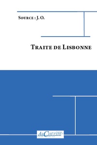  Journaux officiels - Traité de Lisbonne.