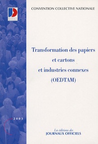 Transformation des papiers et cartons et des industries connexes (OEDTAM) - Septembre 2003.pdf