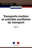  Journaux officiels - Transports routiers et activités auxiliaires du transport.