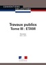  Journaux officiels - Travaux publics - Tome3, Etam. IDCC 2614.