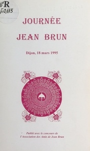  Journée Jean Brun et Maryvonne Perrot - Journée Jean Brun : Dijon, 18 mars 1995.