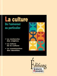 La culture. De l'universel au particulier