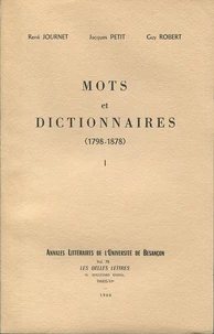 Mots et dictionnaires, 1798-1878