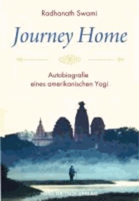 Journey Home - Autobiografie eines amerikanischen Yogi.