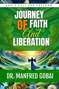 Journey oF Faith And Liberation