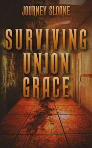 Surviving Union Grace