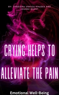  JourniQuest - Crying Helps to Alleviate the Pain - The Journey, #4.