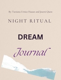  JourniQuest et  Tarsiana Hauses - Night Ritual  Dream Journal - Journals, #2.
