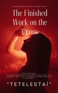 The Finished Work on the Cross