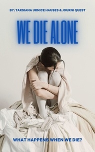  JourniQuest - We Die Alone - My World, #3.