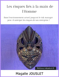 Les risques liés à la main de l’Homme
