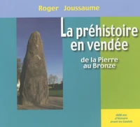 La préhistoire en Vendée