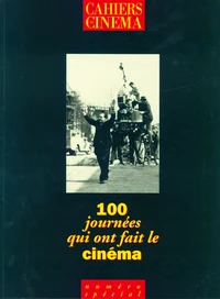 100 journées qui ont fait le cinéma