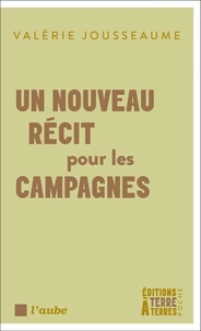 Un nouveau récit pour les campagnes