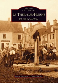 Le Theil-sur-Huisne et son canton