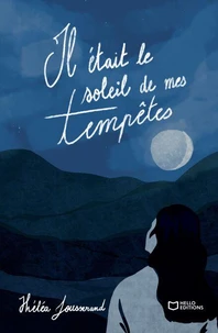 Il était le soleil de mes tempêtes
