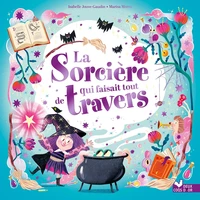 La sorcière qui faisait tout de travers