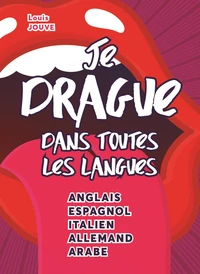 Je drague dans toutes les langues