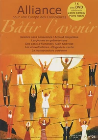 Alliance pour une Europe des Consciences N° 24, Juillet-Août-Septembre 2010 . Avec 1 DVD