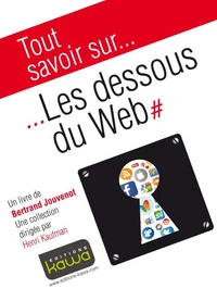 Les dessous du Web