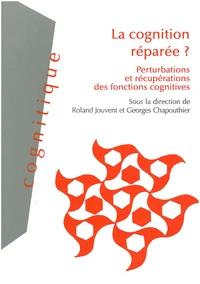 Cognition réparée ?