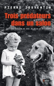 Trois prédateurs dans un salon