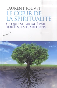 Le coeur de la spiritualité
