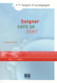 Soigner sans se nier