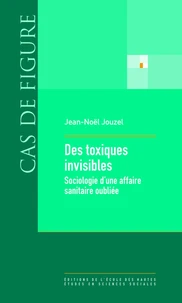 Des toxiques invisibles