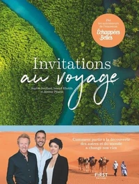 Echappées belles Invitations au voyage