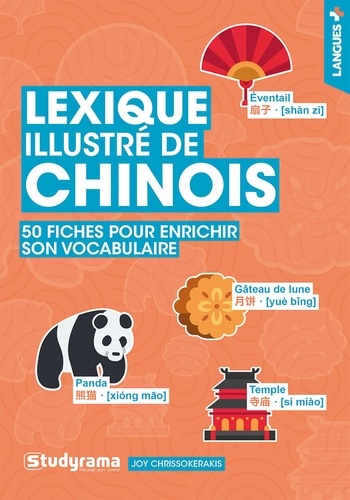 Lexique illustré de chinois. 50 fiches pour enrichir son vocabulaire