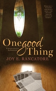  Joy E. Rancatore - One Good Thing - Carolina's Legacy Collection, #4.