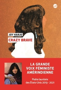 Joy Harjo - Crazy Brave.