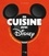 En cuisine avec Disney. Plus de 150 recettes inspirées de vos films préférés